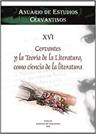 Imagen de portada del libro Cervantes y la teoría de la literatura como ciencia de la literatura