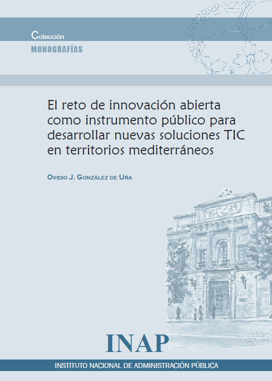 Imagen de portada del libro El reto de innovación abierta como instrumento público para desarrollar nuevas soluciones TIC en territorios mediterráneos