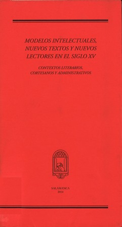 Imagen de portada del libro Modelos intelectuales, nuevos textos y nuevos lectores en el siglo XV