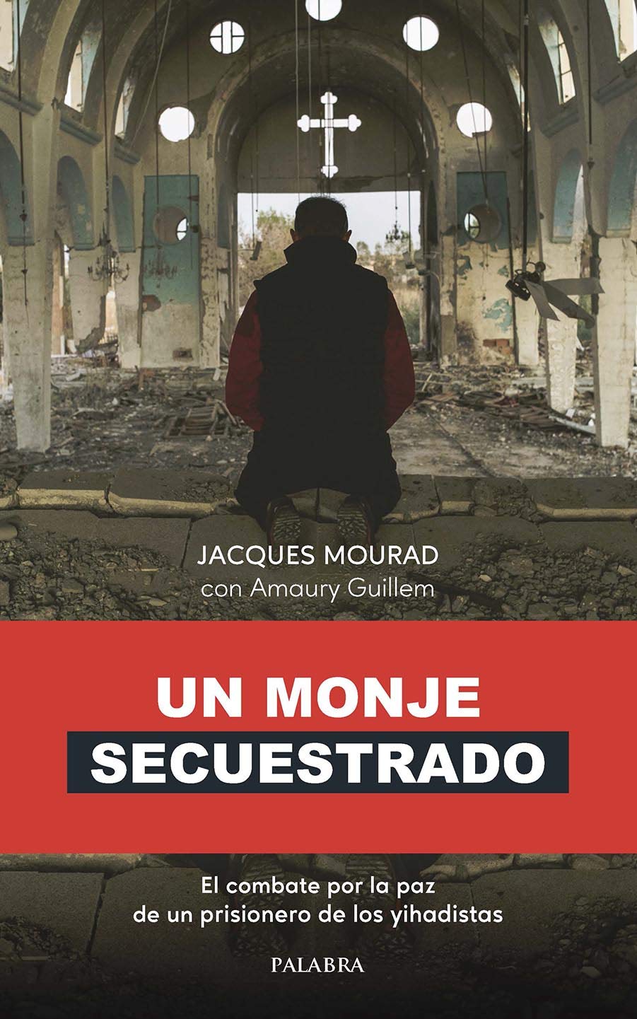 Imagen de portada del libro Un monje secuestrado