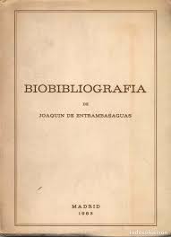 Imagen de portada del libro Biobibliografía de Joaquín de Entrambasaguas y Peña