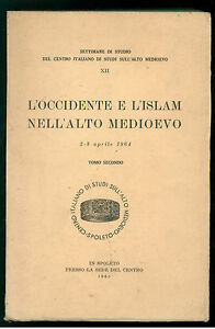 Imagen de portada del libro L'occidente e l'Islam nell'Alto Medioevo, 2-8 aprile 1964