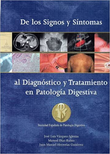 Imagen de portada del libro De los signos y síntomas al diagnóstico y tratamiento en patología digestiva