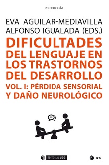 Imagen de portada del libro Dificultades del lenguaje en los trastornos del desarrollo