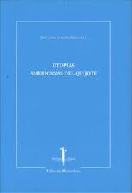 Imagen de portada del libro Utopías americanas del Quijote