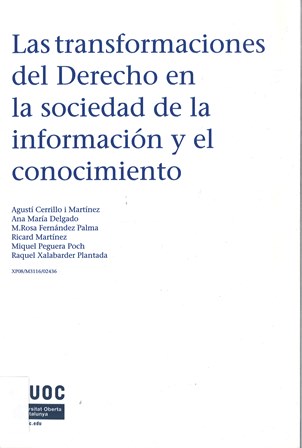 Imagen de portada del libro Las transformaciones del derecho en la sociedad de la información y el conocimiento