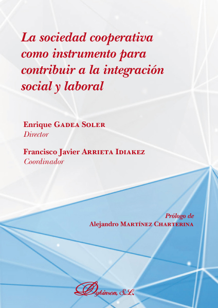 Imagen de portada del libro La sociedad cooperativa como instrumento para contribuir a la integración social y laboral