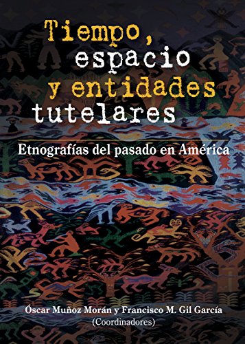 Imagen de portada del libro Tiempo, espacio y entidades tutelares