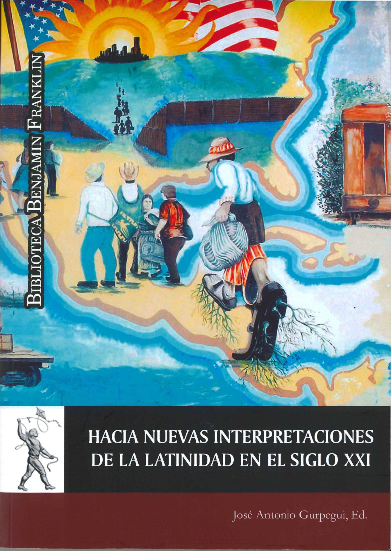 Imagen de portada del libro Hacia nuevas interpretaciones de la latinidad en el siglo XXI