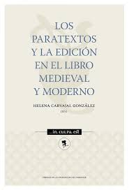 Imagen de portada del libro Los paratextos y la edición en el libro medieval y moderno