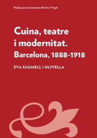 Imagen de portada del libro Cuina, teatre i modernitat