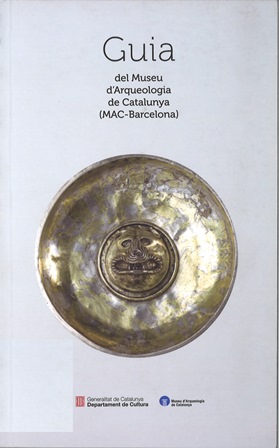 Imagen de portada del libro Guia del Museu d'Arqueologia de Catalunya (MAC-Barcelona)