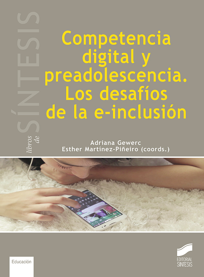 Imagen de portada del libro Competencia digital y preadolescencia. Los desafíos de la e-inclusión