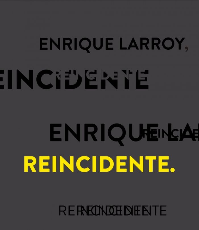 Imagen de portada del libro Enrique Larroy, reincidente