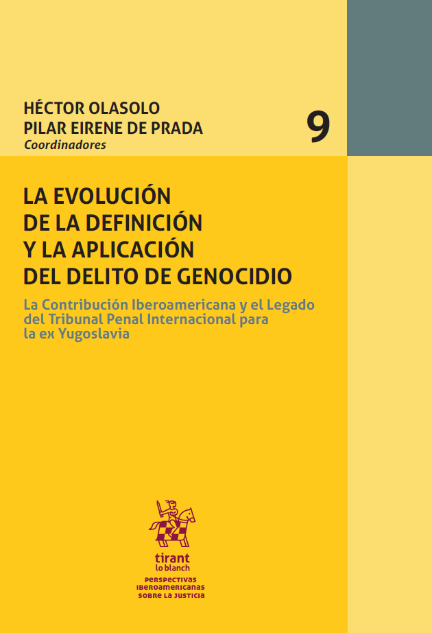 Imagen de portada del libro La evolución de la definición y la aplicación del delito de genocidio