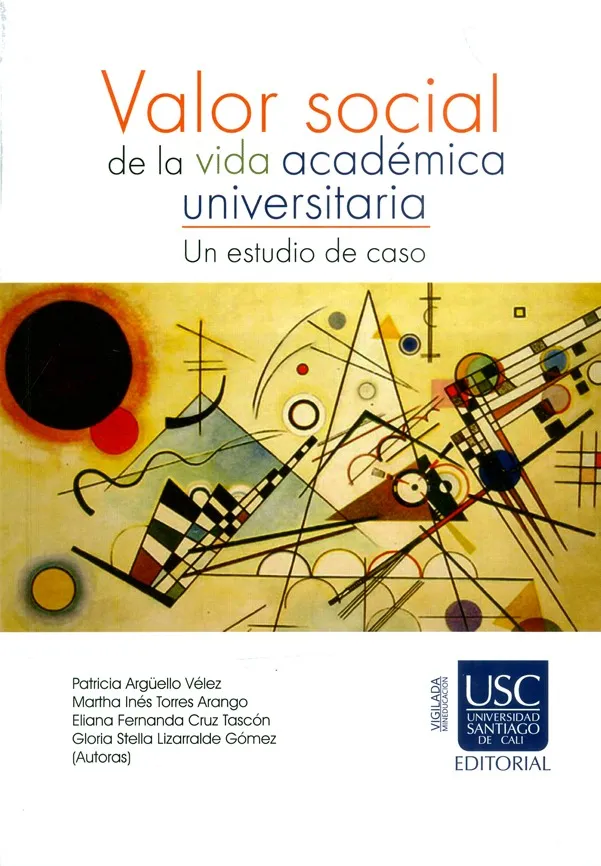 Imagen de portada del libro Valor social de la vida académica universitaria