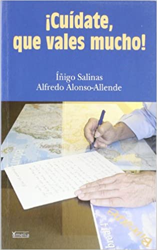 Imagen de portada del libro ¡Cuídate, que vales mucho!