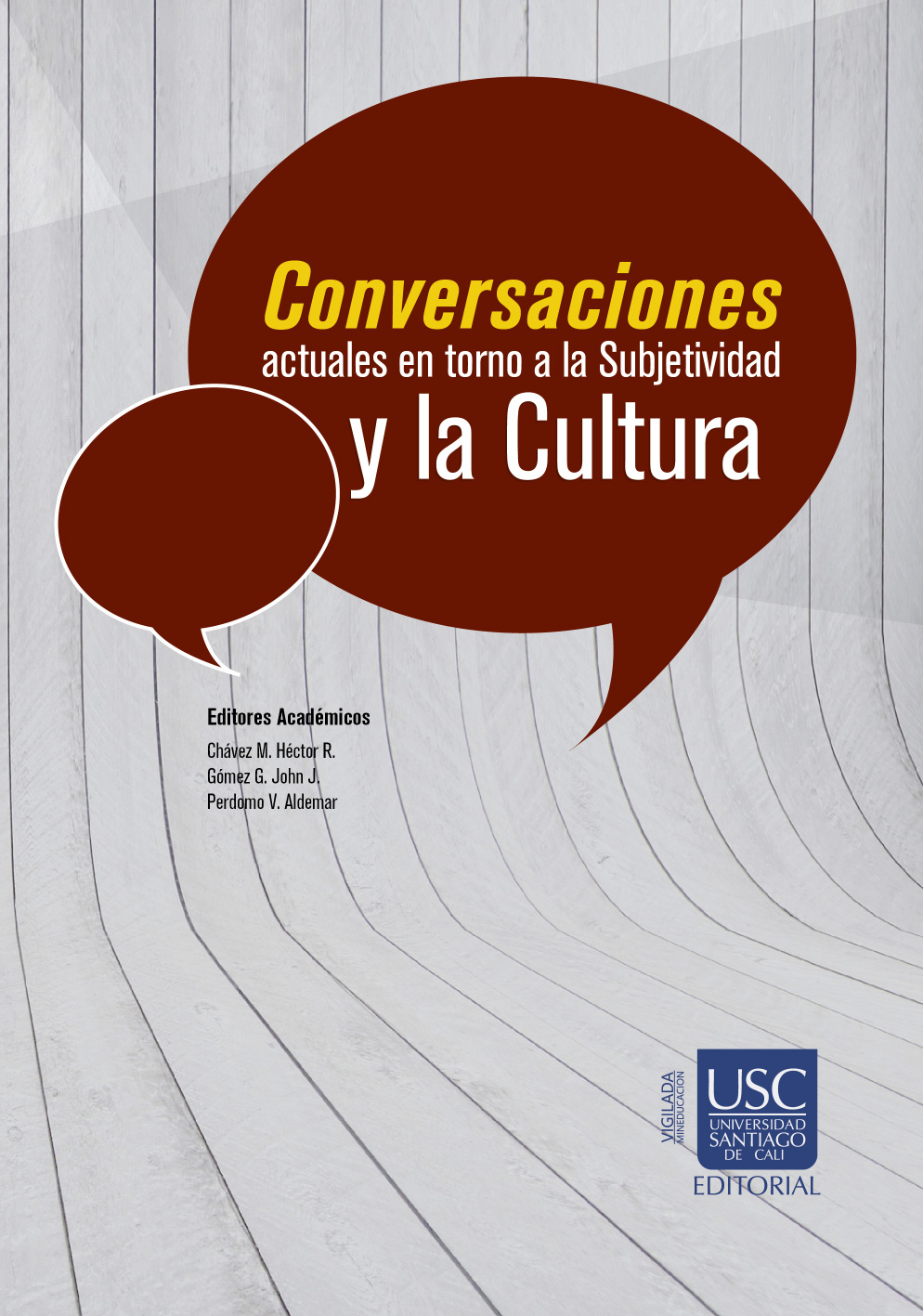 Imagen de portada del libro Conversaciones actuales en torno la subjetividad y la cultura