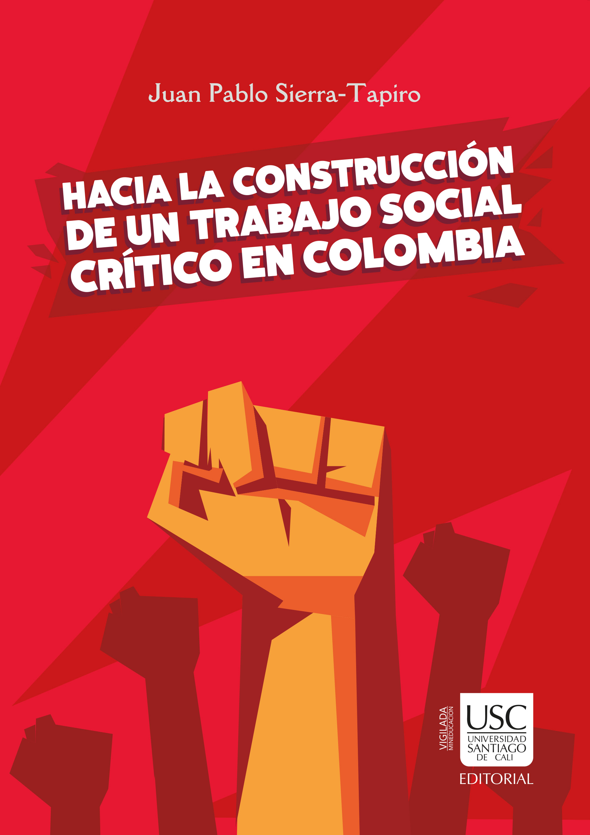 Imagen de portada del libro Hacia la construcción de un Trabajo Social Crítico en Colombia