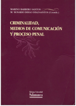 Imagen de portada del libro Criminalidad, medios de comunicación y proceso penal