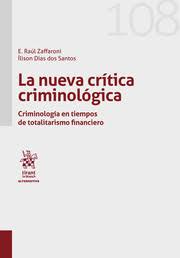 Imagen de portada del libro La nueva crítica criminológica