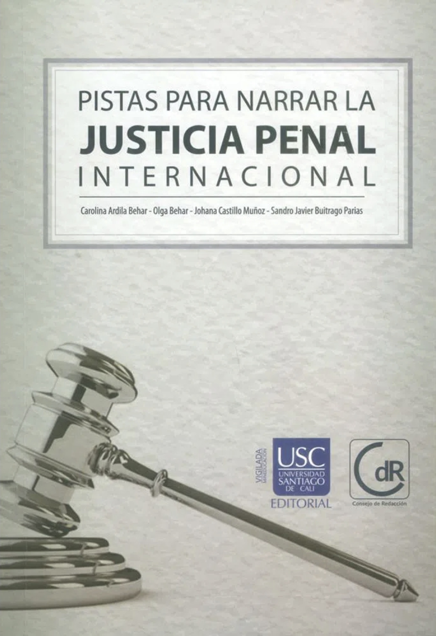 Imagen de portada del libro Pistas para narrar la justicia penal internacional