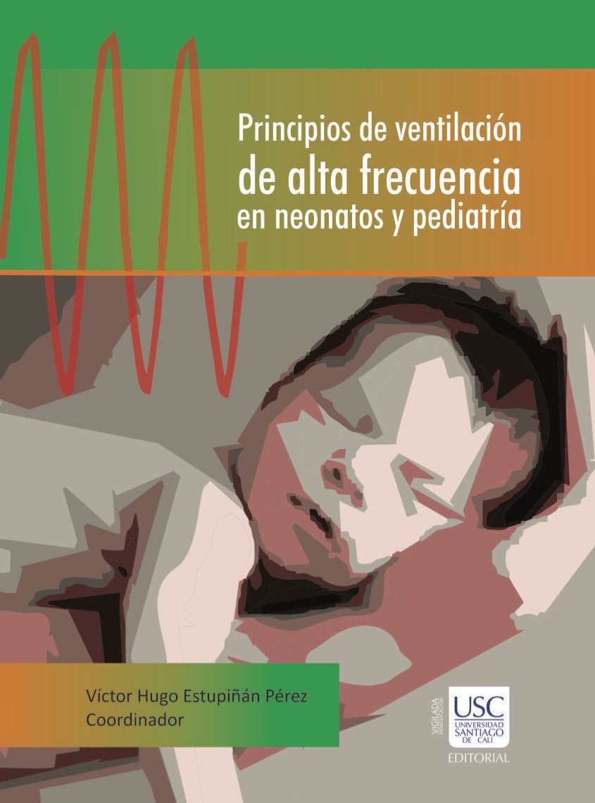 Imagen de portada del libro Principios de ventilación de alta frecuencia en neonatos y pediatría