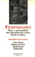 Imagen de portada del libro Feminidades : mujer y psicoanálisis, una aproximación crítica desde la clínica