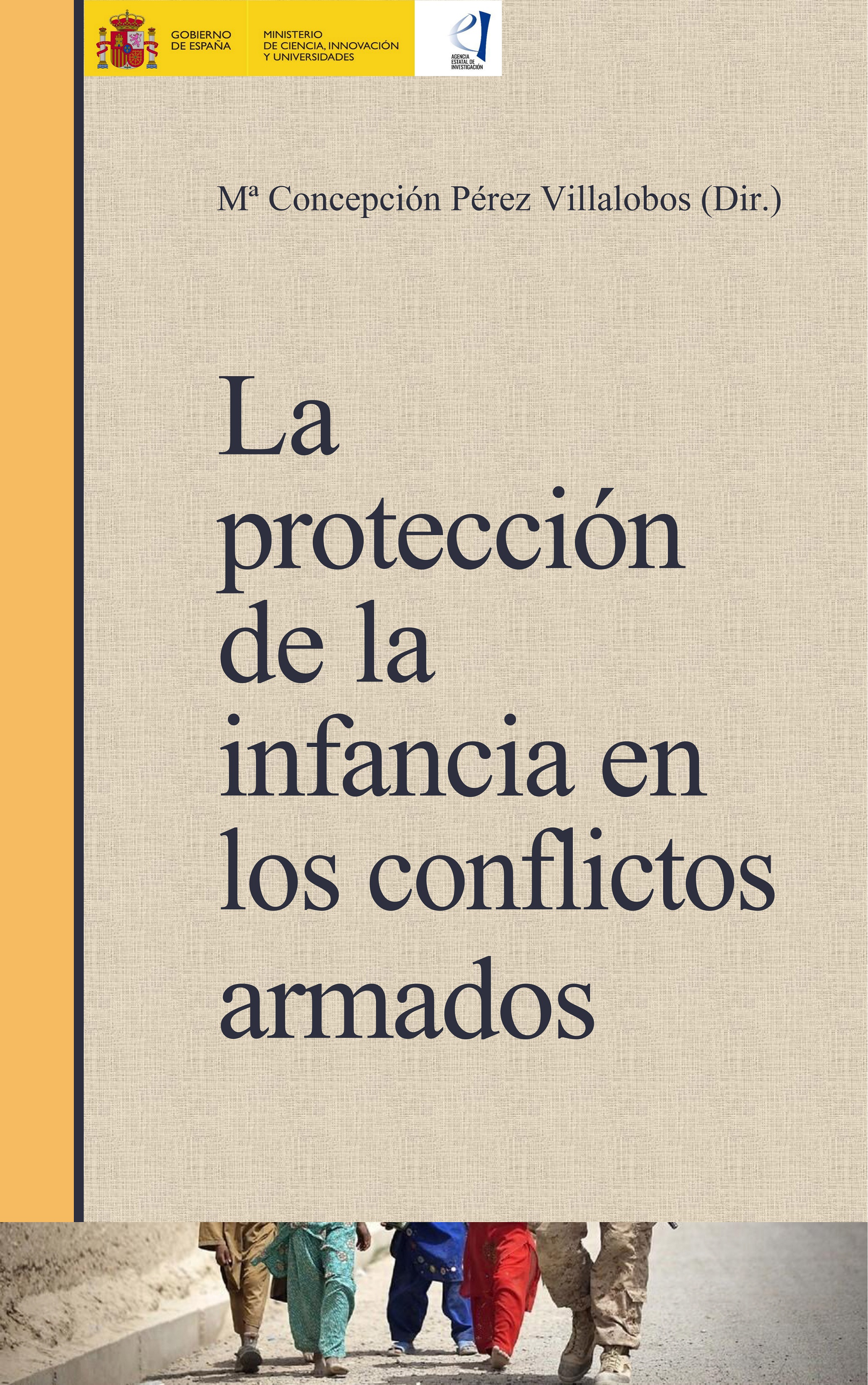 Imagen de portada del libro La protección de la infancia en los conflictos armados