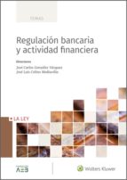 Imagen de portada del libro Regulación bancaria y actividad financiera