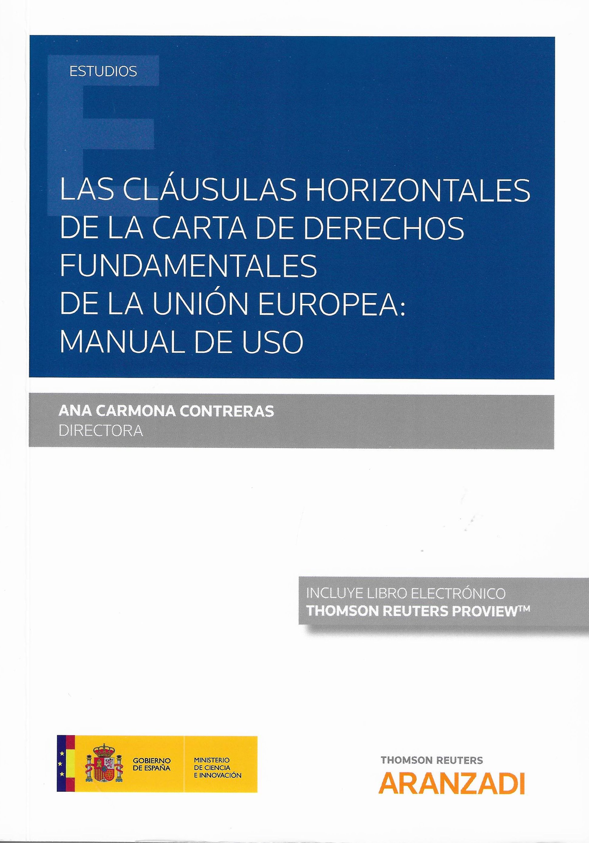 Imagen de portada del libro Las cláusulas horizontales de la Carta de Derechos Fundamentales de la Unión Europea: Manual de uso