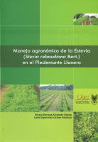 Imagen de portada del libro Manejo agronómico de la estevia (Stevia rebaudiana Bert.) en el piedemonte llanero
