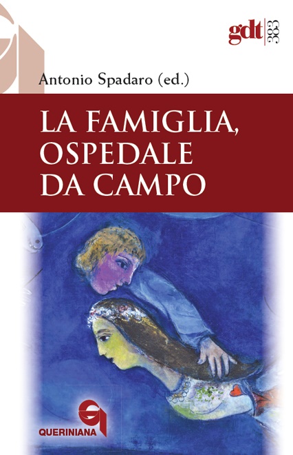 Imagen de portada del libro La famiglia, ospedale da campo