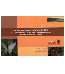Imagen de portada del libro Catalogo ilustrado de las mariposas: de la Reserva de la Sociedad Civil Rogitama Biodiversidad, Arcabuco -Boyacá, Colombia
