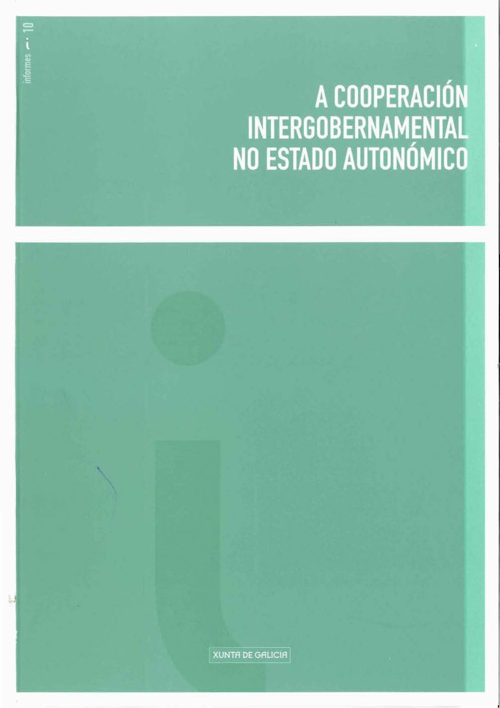 Imagen de portada del libro A cooperación intergobernamental no estado autonómico