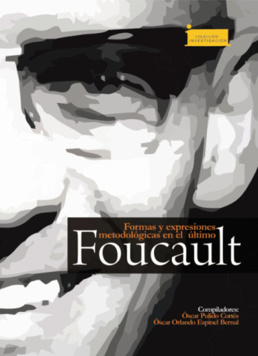 Imagen de portada del libro Formas y expresiones metodológicas en el último Foucault