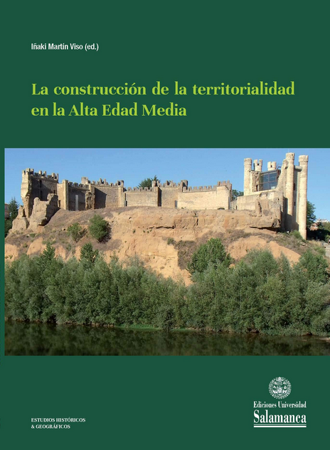 Imagen de portada del libro La construcción de la territorialidad en la Alta Edad Media