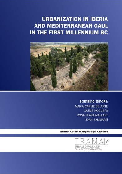 Imagen de portada del libro Urbanization in Iberia and Mediterranean Gaul in the first millennium BC