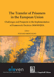 Imagen de portada del libro The Transfer of Prisoners in the European Union