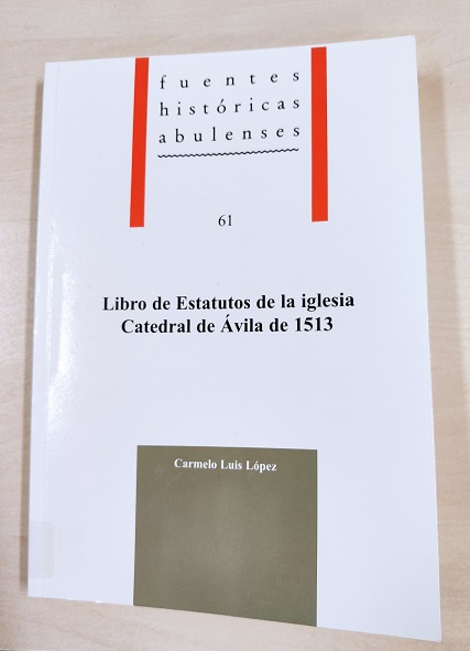 Imagen de portada del libro Libro de estatutos de la Iglesia Catedral de Ávila de 1513