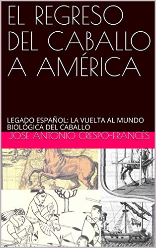Imagen de portada del libro El regreso del caballo a América