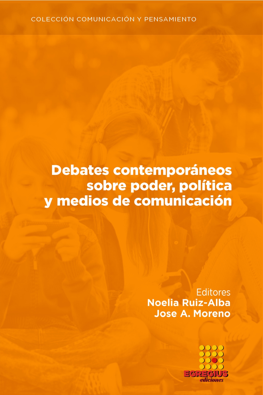 Imagen de portada del libro Debates contemporáneos sobre poder, política y medios de comunicación