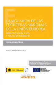 Imagen de portada del libro La vigilancia de las fronteras marítimas de la Unión Europea