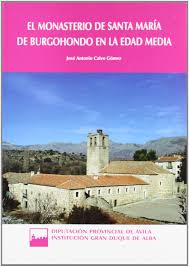 Imagen de portada del libro El Monasterio de Santa María de Burgohondo en la Edad Media