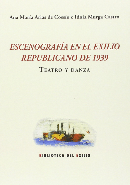 Imagen de portada del libro Escenografía en el exilio republicano de 1939