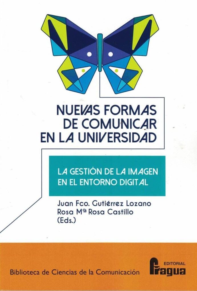 Imagen de portada del libro Nuevas formar de comunicar en la Universidad.