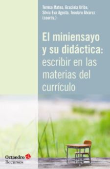 Imagen de portada del libro El miniensayo y su didáctica