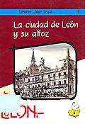 Imagen de portada del libro La Ciudad de León y su alfoz