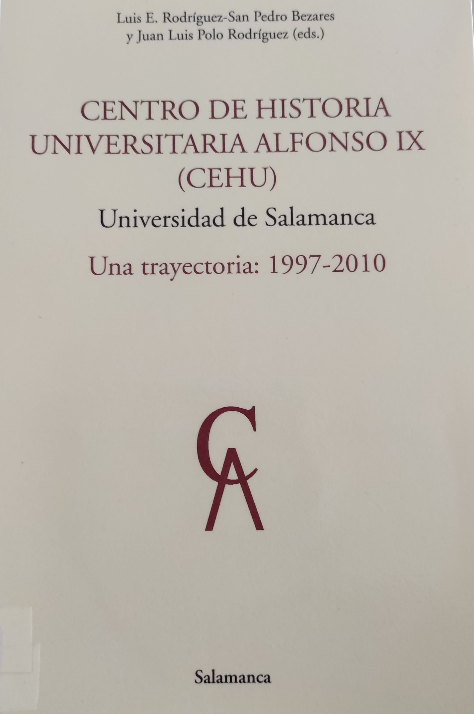 Imagen de portada del libro Centro de Historia Universitaria Alfonso IX (CEHU)