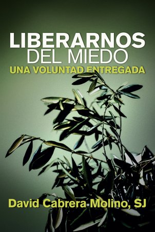 Imagen de portada del libro Liberarnos del miedo